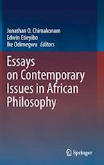 Essays on Contemporary Issues in African Philosophy