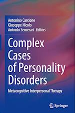 Complex Cases of Personality Disorders