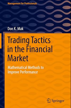 Trading Tactics in the Financial Market