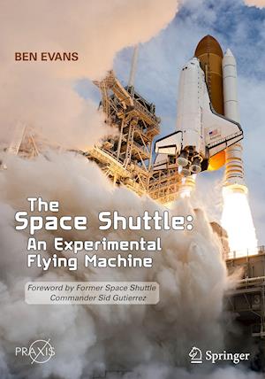 The Space Shuttle: An Experimental Flying Machine
