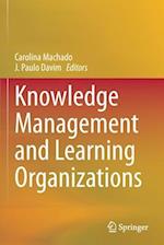 Knowledge Management and Learning Organizations