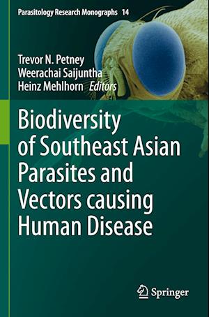 Biodiversity of Southeast Asian Parasites and Vectors causing Human Disease