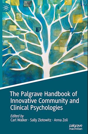 The Palgrave Handbook of Innovative Community and Clinical Psychologies