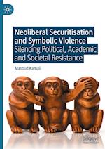 Neoliberal Securitisation and Symbolic Violence