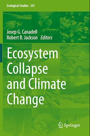 Ecosystem Collapse and Climate Change