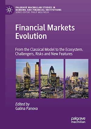 Financial Markets Evolution