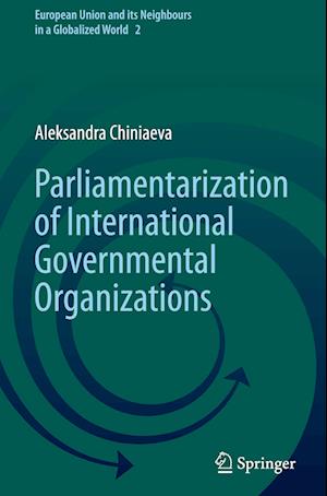 Parliamentarization of International Governmental Organizations