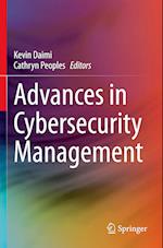 Advances in Cybersecurity Management