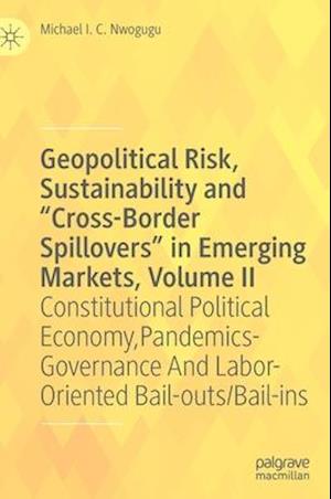 Geopolitical Risk, Sustainability and “Cross-Border Spillovers” in Emerging Markets, Volume II