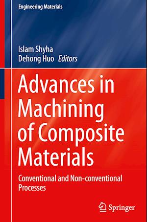 Advances in Machining of Composite Materials