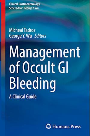 Management of Occult GI Bleeding