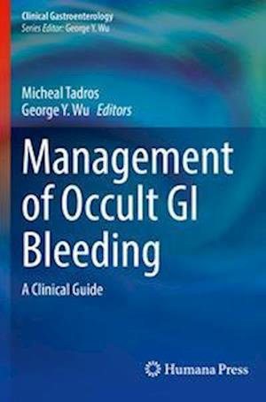 Management of Occult GI Bleeding