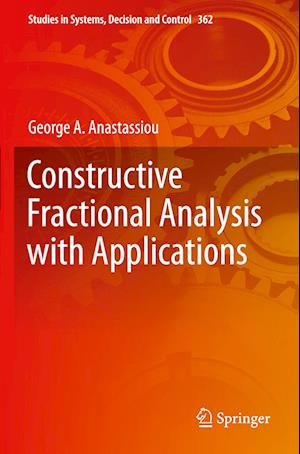 Constructive Fractional Analysis with Applications