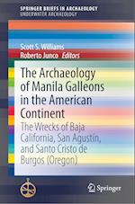 The Archaeology of Manila Galleons in the American Continent
