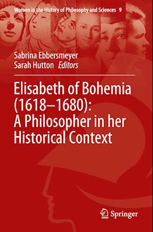 Elisabeth of Bohemia (1618–1680): A Philosopher in her Historical Context