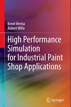 High Performance Simulation for Industrial Paint Shop Applications