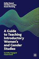 A Guide to Teaching Introductory Women’s and Gender Studies