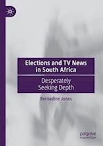 Elections and TV News in South Africa