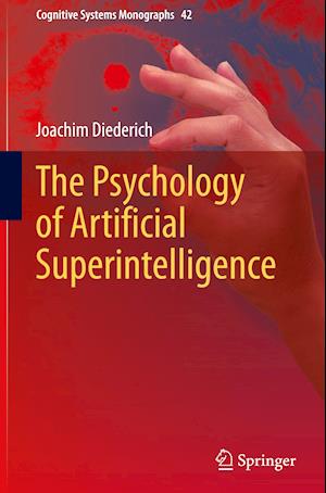 The Psychology of Artificial Superintelligence