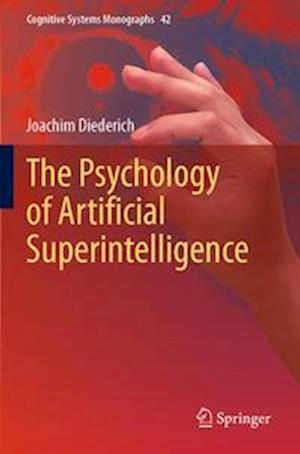 The Psychology of Artificial Superintelligence