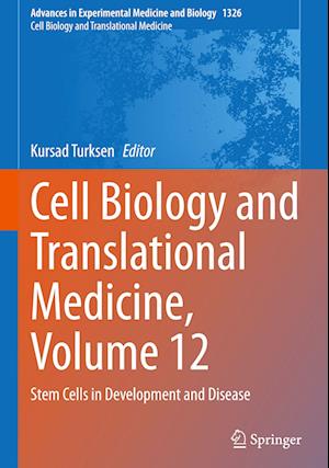 Cell Biology and Translational Medicine, Volume 12