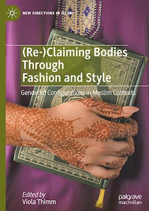 (Re-)Claiming Bodies Through Fashion and Style