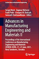 Advances in Manufacturing Engineering and Materials II