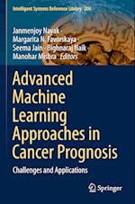 Advanced Machine Learning Approaches in Cancer Prognosis