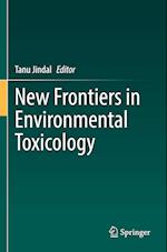 New Frontiers in Environmental Toxicology