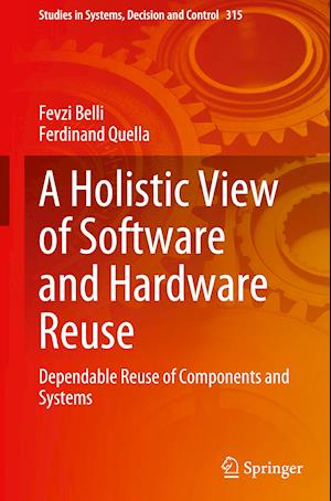 A Holistic View of Software and Hardware Reuse