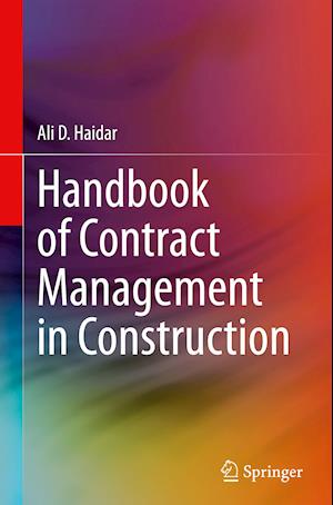 Handbook of Contract Management in Construction