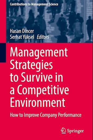 Management Strategies to Survive in a Competitive Environment