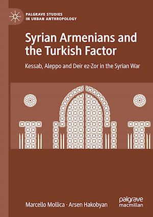 Syrian Armenians and the Turkish Factor