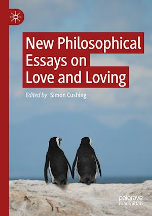 New Philosophical Essays on Love and Loving