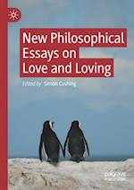 New Philosophical Essays on Love and Loving