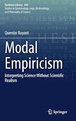 Modal Empiricism : Interpreting Science Without Scientific Realism 