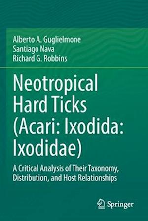 Neotropical Hard Ticks (Acari: Ixodida: Ixodidae)