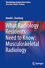 What Radiology Residents Need to Know: Musculoskeletal Radiology