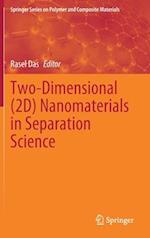 Two-Dimensional (2D) Nanomaterials in Separation Science
