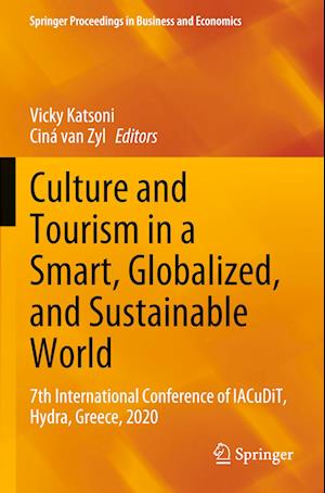 Culture and Tourism in a Smart, Globalized, and Sustainable World