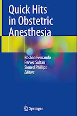 Quick Hits in Obstetric Anesthesia
