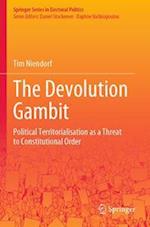 The Devolution Gambit