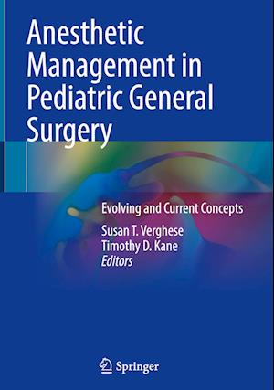 Anesthetic Management in Pediatric General Surgery