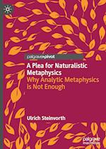 A Plea for Naturalistic Metaphysics