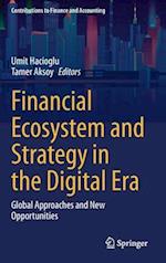 Financial Ecosystem and Strategy in the Digital Era