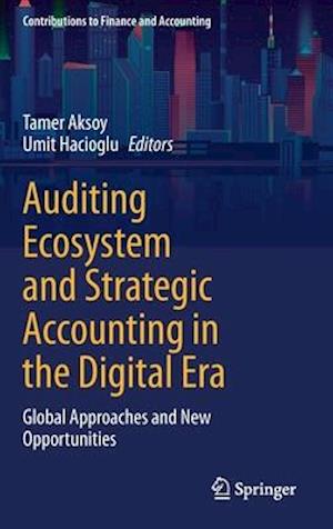 Auditing Ecosystem and Strategic Accounting in the Digital Era
