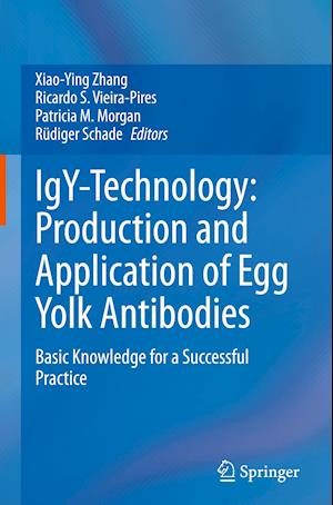 IgY-Technology: Production and Application of Egg Yolk Antibodies