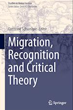 Migration, Recognition and Critical Theory