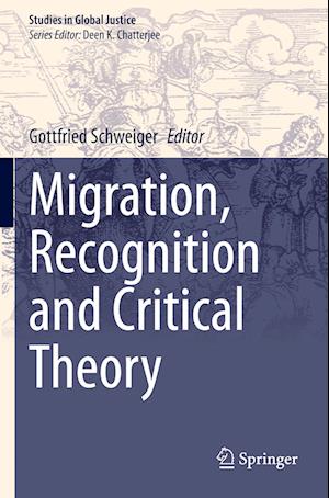 Migration, Recognition and Critical Theory