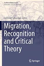 Migration, Recognition and Critical Theory 